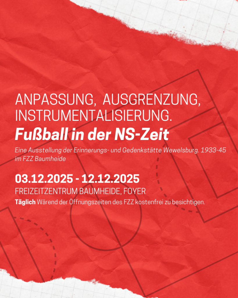 Ausstellung: Fußball in der NS-Zeit – ANPASSUNG, AUSGRENZUNG, INSTRUMENTALISIERUNG.