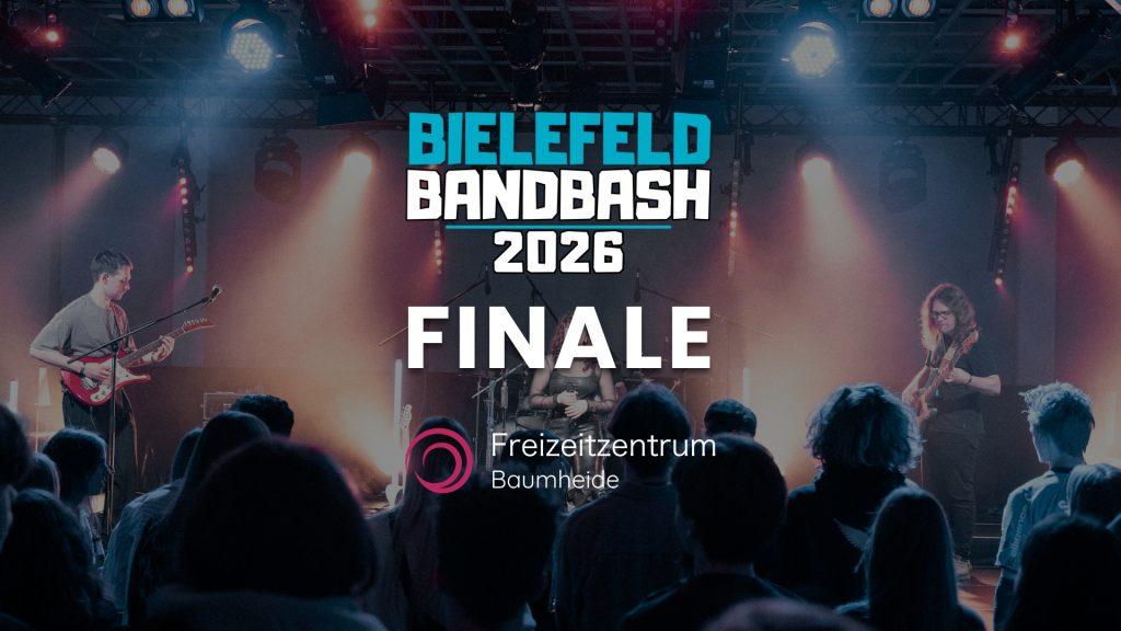 Bielefeld Bandbash 2026 – FINALE