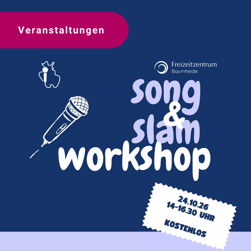 Song & Slam – Begleitende Workshops zur Show